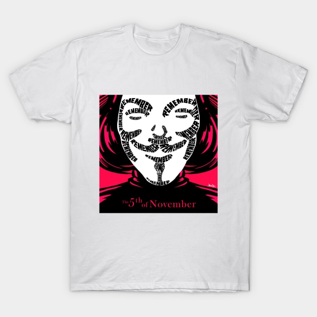 Remember, remember the Fifth of November T-Shirt by MissLambsAnger